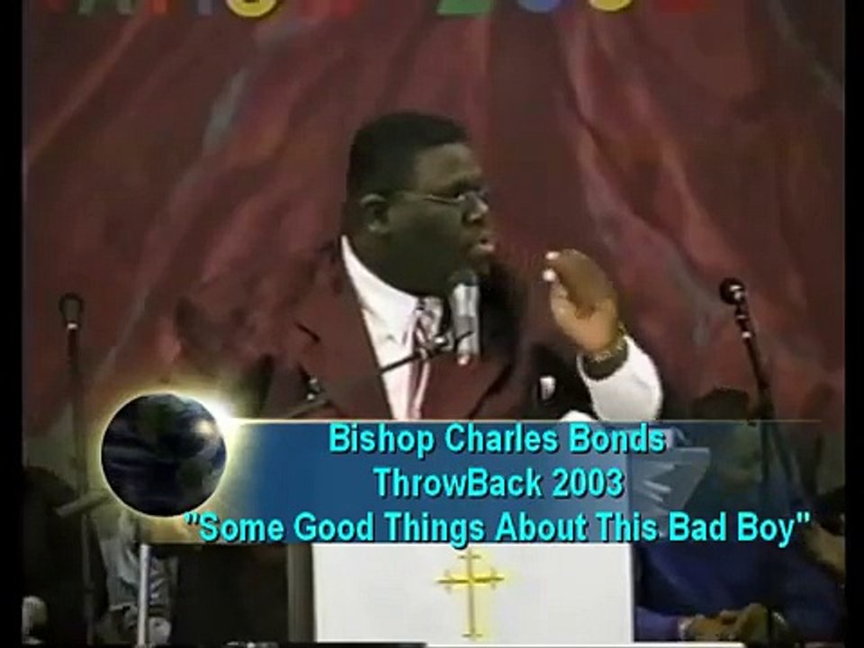 Bishop Charles Bond Jr. 'Bad Boy' Prodigal Son Sermon