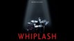 Whiplash Soundtrack 04 - Whiplash