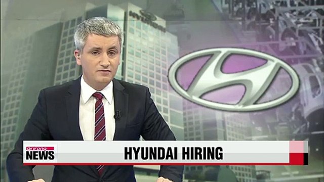 Hyundai Motor Group to hire over 10-thousand new workers this year