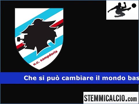 Inno SAMPDORIA calcio - Forza Doria! forza SAMPDORIA! -