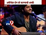 Singer Arijit Singh gets Threat Call from Ravi Pujari-TV9