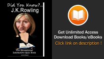 JK Rowling Did You Know The Childrens Educational Quiz Book EBOOK (PDF) REVIEW