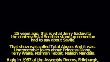 Jerry Sadowitz on Jimmy Savile Edinburgh Assembly Rooms 1987 - BANNED TOTAL ABUSE