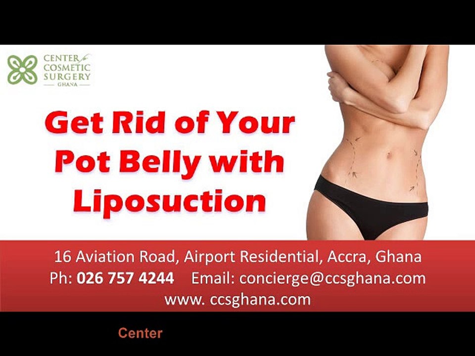 Get Rid of Your Pot Belly with Liposuction in Nigeria