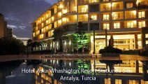 Hotel Aska Whashigton Resort, Statiunea Side, Antalya, Turcia