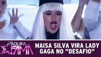 Maisa Silva vira Lady Gaga no Desafio