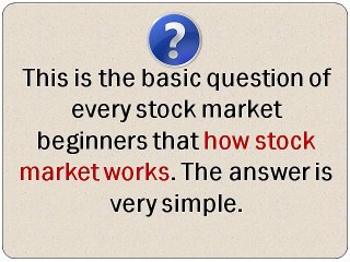 Stock Market for Beginners - How Does the Stock Market Work?