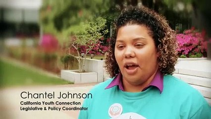 "Opportunities need to exist for the other youth..." Chantel Johnson, California Youth Connection