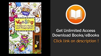 Wee Sing Children's Songs and Fingerplays PDF Book