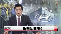 Hyundai Motor Group to hire over 10,000 new workers this year