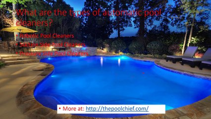 Have a clean pool with automatic pool cleaners!