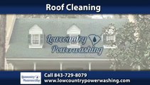 Roof Cleaning Summerville, SC | Lowcountry Powerwashing