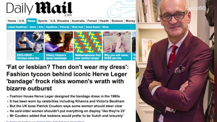 Hervé Léger exec says its dresses aren't for voluptuous women, lesbians