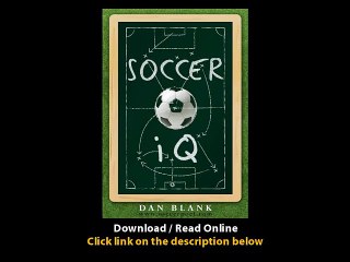 Soccer IQ Things That Smart Players Do Vol 1 EBOOK (PDF) REVIEW