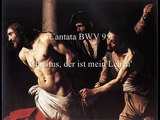 Bach - Cantata 'Christus, der ist mein Leben' BWV 95
