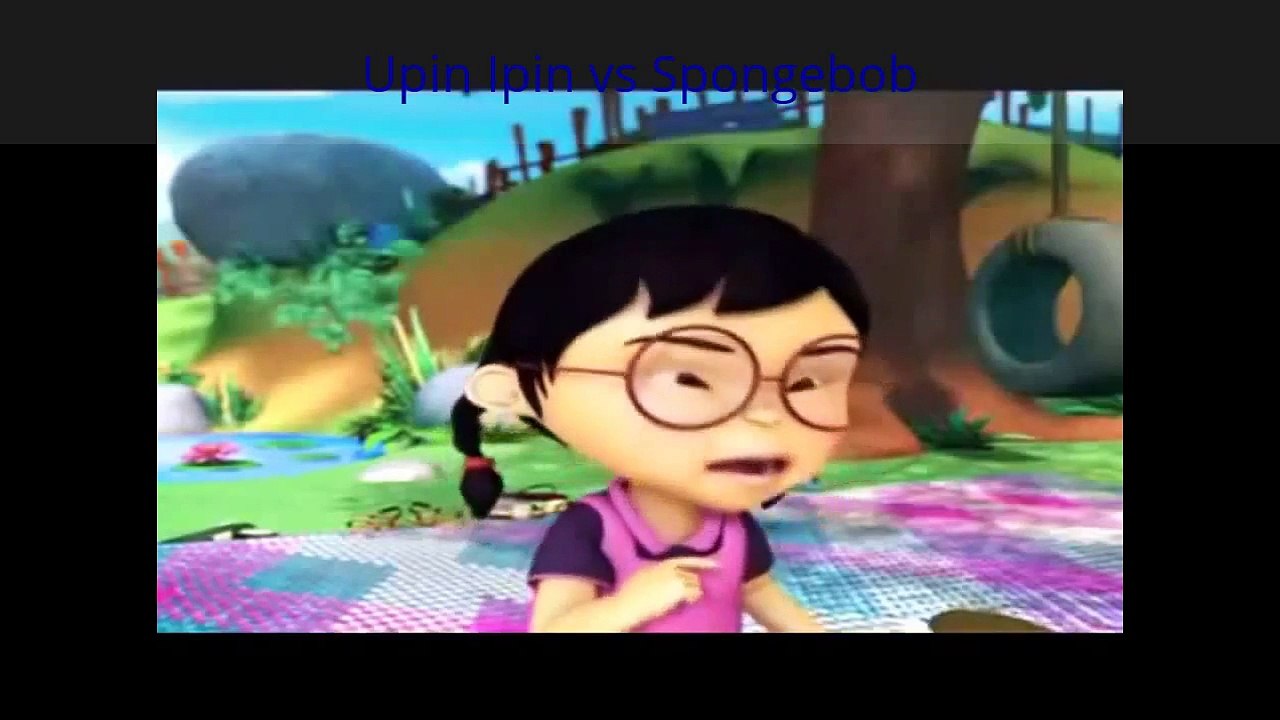 Upin Ipin vs Spongebob