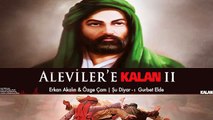 [LOL EXA] Erkan Akalın & Özge Çam [ Aleviler'e Kalan II © 2015 Kalan Müzik ]