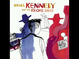 Nigel Kennedy And Kroke - Ederlezi