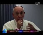 Papa Francesco sui Gay: 
