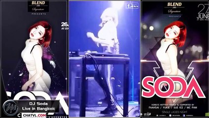 Dj Soda New Thang - DJ SODA in thailand 2015