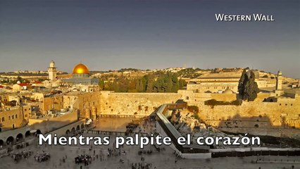 Hatikva (Himno Israel Español) - Santo Fuego