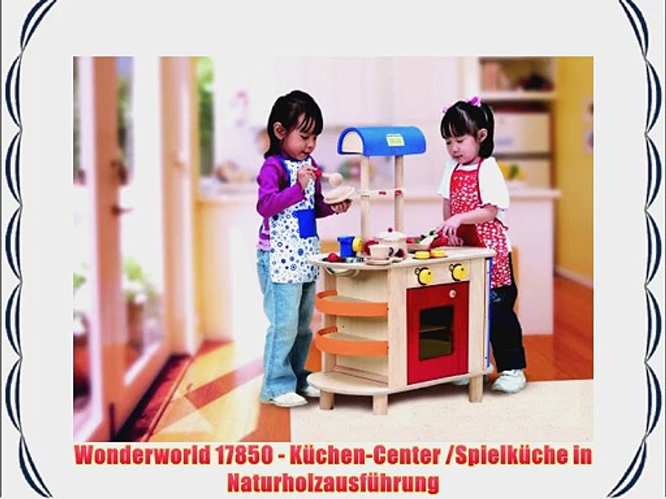 Wonderworld 17850 - K?chen-Center /Spielk?che in Naturholzausf?hrung