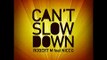 Robert M feat Nicco - Can't slow down + Lyrics [HQ]