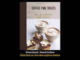 Coffee Time Treats Coffee Cakes Sticky Buns Muffins And More EBOOK (PDF) REVIEW