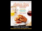 Gluten-Free Breakfast Brunch And Beyond Breads And Cakes Muffins And Scones Pancakes Waffles And French Toast Quiches And More EBOOK (PDF) REVIEW