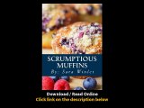 Scrumptious Muffins Sweet And Savory Muffin Recipes EBOOK (PDF) REVIEW