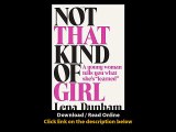 Not That Kind Of Girl A Young Woman Tells You What Shes Learned EBOOK (PDF) REVIEW