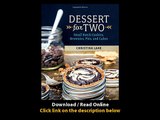 Dessert For Two Small Batch Cookies Brownies Pies And Cakes EBOOK (PDF) REVIEW