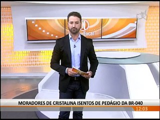 MORADORES DE CRISTALINA ISENTOS DE PEDÁGIO DA BR-040