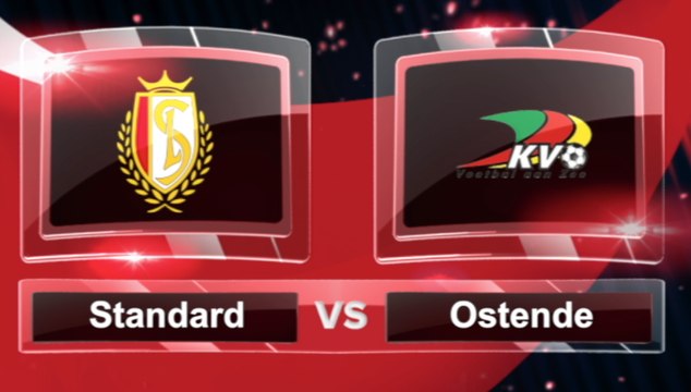 Match du jour: découvrez Standard-Ostende et les autres affiches du we