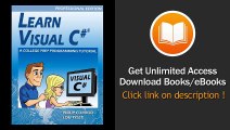 Learn Visual C Professional Edition - A College Prep Programming Tutorial EBOOK (PDF) REVIEW