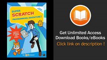 Super Scratch Programming Adventure Learn To Program By Making Cool Games EBOOK (PDF) REVIEW