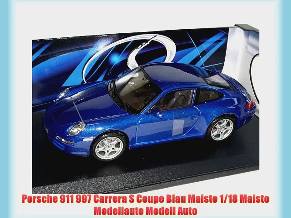 Porsche 911 997 Carrera S Coupe Blau Maisto 1/18 Maisto Modellauto Modell Auto