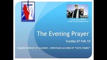 The Evening Prayer - 07 Feb 10 -Pagans Worship at Academy, Christians Accused of Hate Crimes