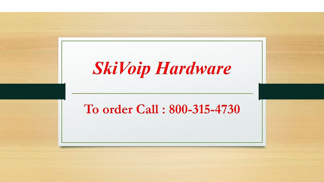 hardware skivoip