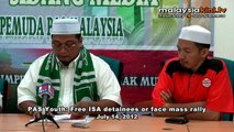 PAS Youth: Free ISA detainees or face mass rally