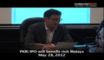 PKR: Listing to benefit rich Malays