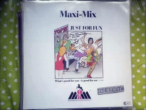 JUST FOR FUN -WHAT'S GOOD FOR YOU-IS GOOD FOR ME(RIP ETCUT)MODERN MUNICH REC 86