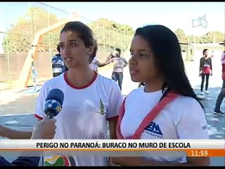 PERIGO NO PARANOÁ: BURACO NO MURO DE ESCOLA