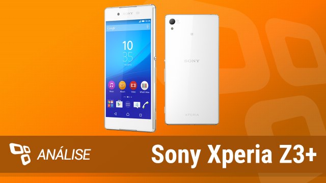 Sony Xperia Z3+ [Análise] - TecMundo