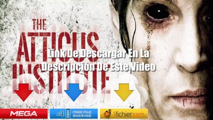 Descargar Pelicula: El Instituto Atticus (Latino) (DVDRip) (MEGA)