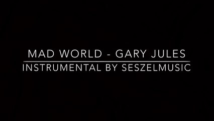 MAD WORLD - Gary Jules Piano Instrumental (Higher Key)