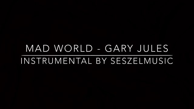 MAD WORLD - Gary Jules Piano Instrumental (Higher Key)