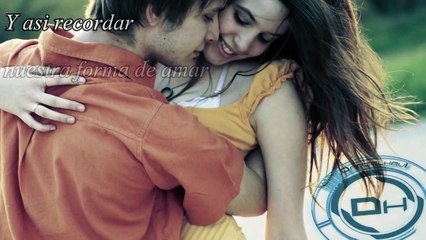 "Sé Que Sientes Lo Mismo" -DanielHavi- (letra)