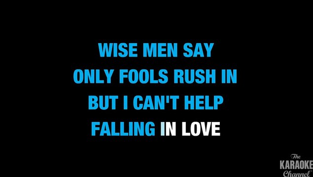 Can't Help Falling In Love in the Style of Elvis Presley with lyrics (no lead vocal)
