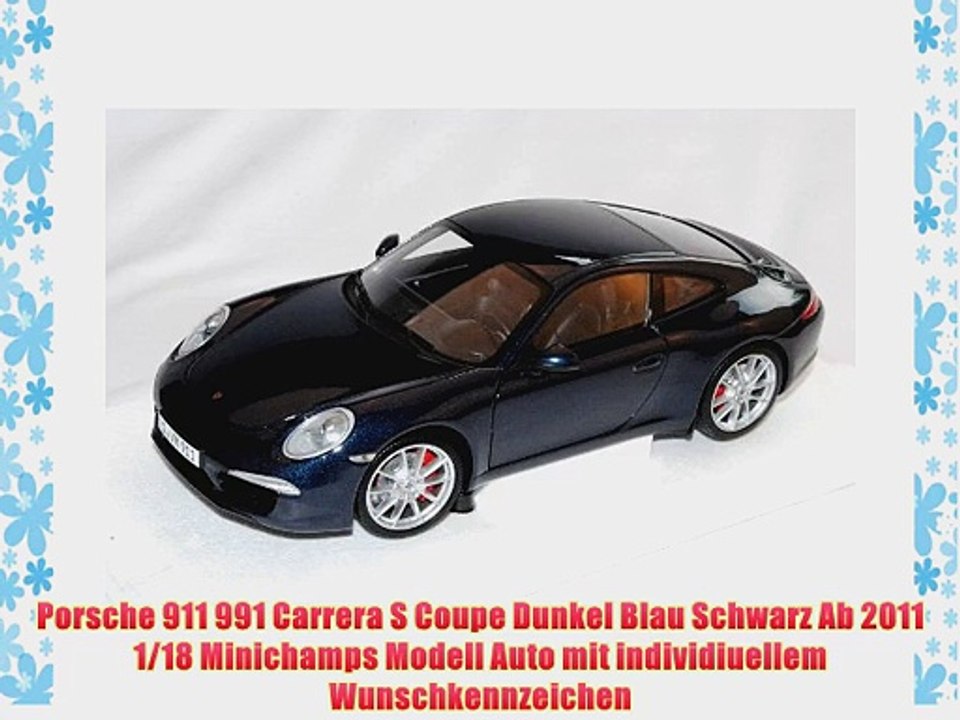 Porsche 911 991 Carrera S Coupe Dunkel Blau Schwarz Ab 2011 1/18 Minichamps Modell Auto mit